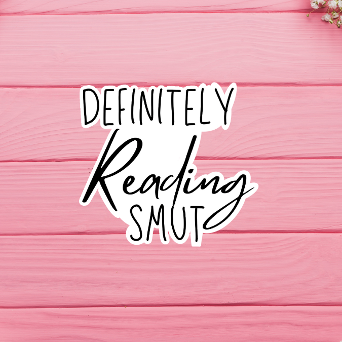 Definitely Reading Smut